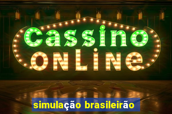 simulação brasileirão